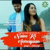 Naino Ki Aarziyaan (feat. Malobika Mj & Vijay Devarakonda) - Single