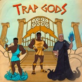 Trap Gods artwork