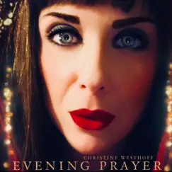 Evening Prayer - Single by Christine Westhoff album reviews, ratings, credits