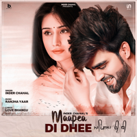 Inder Chahal - Maapea Di Dhee - Single artwork