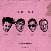 Oh No (feat. Mike11) artwork