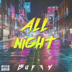 All Night - Single - Buffy All Night - Single - Buffy