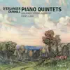 Dunhill & Erlanger: Piano Quintets album lyrics, reviews, download
