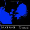 Julie's Blues (feat. Duke Levine) - Single album lyrics, reviews, download