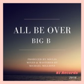 All Be Over - Single