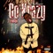 Go Krazy (Freestyle) - Ant Tha General lyrics