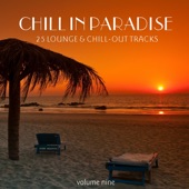 Chill in Paradise, Vol. 9 - 25 Lounge & Chill-Out Tracks artwork