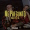 Me Pregunto (feat. Steff Ds) - Suizo lyrics