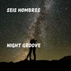 Night Groove - Single