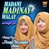 Madani Madinay Walay - Single