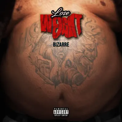 Lose Weight - Single - Bizarre