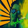 Vybes - Single