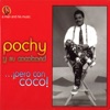 A Man and His Music: Pero Con Coco, 2007