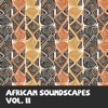 African Soundscapes, Vol. 11