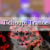 Egatrap - T'choupi Trance