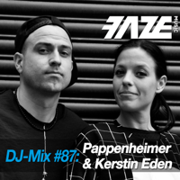 Pappenheimer & Kerstin Eden - Faze #87: Pappenheimer & Kerstin Eden (DJ Mix) artwork