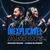 Inexplicável Amor (Ao Vivo) - Single