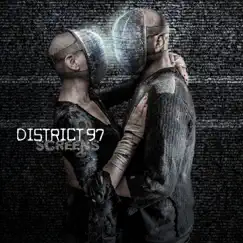 Screens by District 97 album reviews, ratings, credits