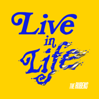 The Rubens - Live In Life artwork