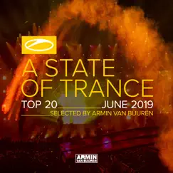 A State of Trance Top 20 - June 2019 (Selected by Armin Van Buuren) by Armin van Buuren album reviews, ratings, credits