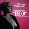 Tanayira Felicidade - Deixa