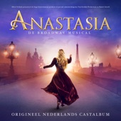 Anastasia - de Broadway Musical (Origineel Nederlands Castalbum) artwork