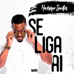 Se Liga Aí (feat. Diney do Gueto) - Single - Henrique Santos Se Liga Aí (feat. Diney do Gueto) - Single - Henrique Santos