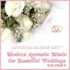 Modern Acoustic Music for Beautiful Weddings, Vol. 11 album lyrics, reviews, download