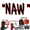 Naw (feat. Kardozah & Menace Richmond) - Pooch Beats lyrics