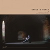 Grace & Mercy - Single