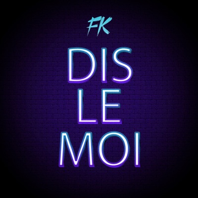 Dis le moi. Dis le moi. Dis le moi. Dis le moi. Dis le moi.