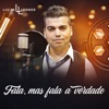 Fala, Mas Fala a Verdade (Acústico) - Single