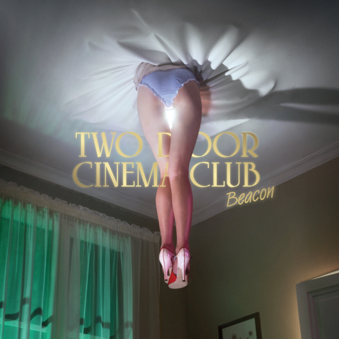 Two Door Cinema Club on Apple Music