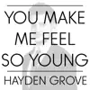 You Make Me Feel so Young - Single album lyrics, reviews, download