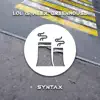 Syntax - Single album lyrics, reviews, download