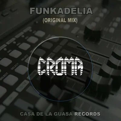 Funkadelia - Single - Croma