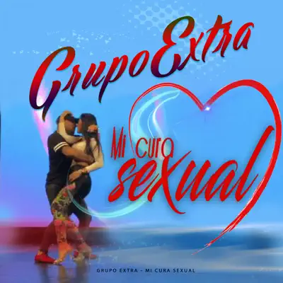 Mi Cura Sexual - Single - Grupo Extra
