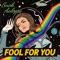 Fool for You - Snoh Aalegra lyrics