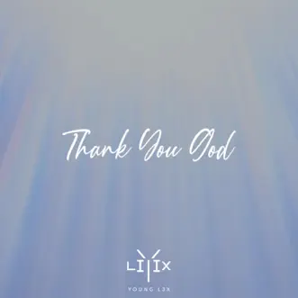 Thank You God (feat. Nate Waite) by Alex Devon & Young L3x song reviws