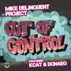 Out of Control (Remixes) [feat. KCAT & Donae'o] - EP album lyrics, reviews, download
