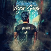 Munda Vigar Giya (feat. Charanjit Channi) artwork