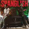 Spanglish - Single album lyrics, reviews, download