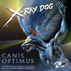 Canis Optimus by X-Ray Dog album reviews, ratings, credits