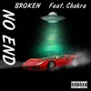 Stream & download No End (feat. Chakra) - Single