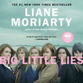 Big Little Lies (Unabridged) - Liane Moriarty Cover Art