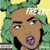 Freaky (Freestyle) - Single album lyrics, reviews, download