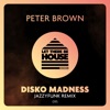 Peter Brown - Disko Madness (JazzyFunk Remix)