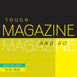 Touch and Go - Anthology 02.78 - 06.81 (Remastered) - Magazine