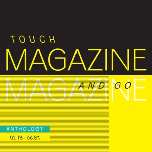 Touch and Go - Anthology 02.78 - 06.81 (Remastered)