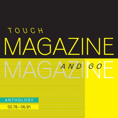 Touch and Go - Anthology 02.78 - 06.81 (Remastered) - Magazine